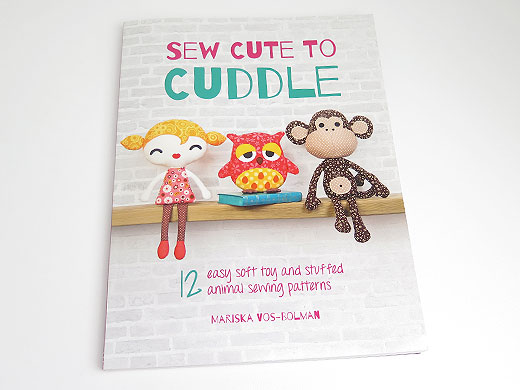 Sew Cute To Cuddle Soft toy pattern book