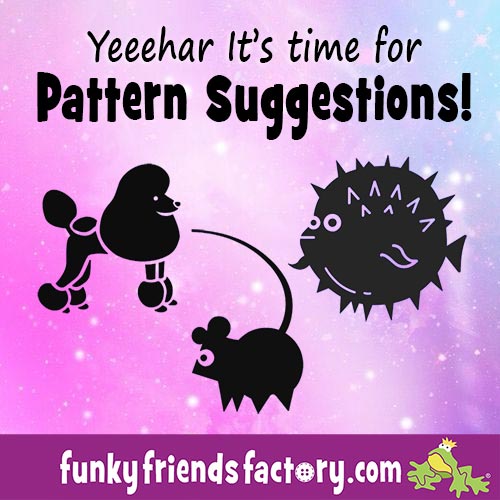 Pattern suggestions time!